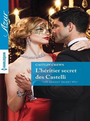 cover image of L'héritier secret des Castelli